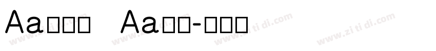 Aa金牛座   Aa字库字体转换